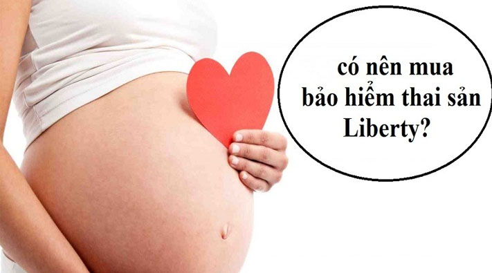 Bảo hiểm thai sản Liberty là gói bảo hiểm thai sản "hào phóng" hàng đầu
